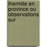 Lhermite En Province Ou Observations Sur door Etienne de Jouy