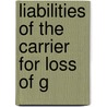 Liabilities Of The Carrier For Loss Of G door Bruce Wyman