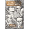 Liberal Government And Politics, 1905-15 by Ian Packer
