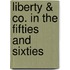 Liberty & Co. in the Fifties and Sixties