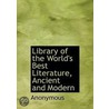 Library Of The World's Best Literature door Onbekend