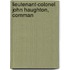 Lieutenant-Colonel John Haughton, Comman