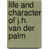 Life And Character Of J.H. Van Der Palm