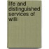 Life And Distinguished Services Of Willi