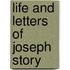 Life And Letters Of Joseph Story