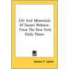 Life And Memorials Of Daniel Webster: Fr door Onbekend