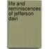 Life And Reminiscences Of Jefferson Davi
