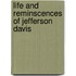 Life And Reminscences Of Jefferson Davis