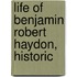 Life Of Benjamin Robert Haydon, Historic