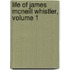 Life Of James Mcneill Whistler, Volume 1