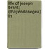 Life Of Joseph Brant; (Thayendanegea) In