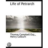 Life Of Petrarch door Onbekend