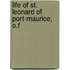 Life Of St. Leonard Of Port-Maurice, O.F