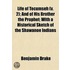 Life Of Tecumseh (V. 2); And Of His Brot