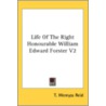 Life Of The Right Honourable William Edw by Unknown