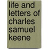 Life and Letters of Charles Samuel Keene door George Somes Layard