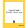 Life of the Right Honorable Edmund Burke door Sir James Prior