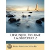 Lifslinjer, Volume 1,&Nbsp;Part 2 by Ellen Karolina Sofia Key