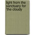 Light From The Sanctuary For 'The Cloudy