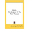 Lilith: The Legend Of The First Woman by Unknown