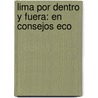 Lima Por Dentro Y Fuera: En Consejos Eco door Esteban Terralla y. De Landa