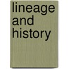 Lineage And History door John Wilford Blackstone