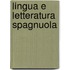 Lingua E Letteratura Spagnuola