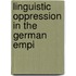 Linguistic Oppression In The German Empi