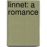 Linnet: A Romance door Grant Allen