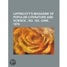 Lippincott's Magazine Of Popular Literat door General Books