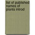 List Of Published Names Of Plants Introd