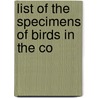 List Of The Specimens Of Birds In The Co door British Museum Zoology