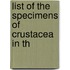 List Of The Specimens Of Crustacea In Th