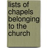 Lists Of Chapels Belonging To The Church door Registrar-General