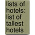 Lists Of Hotels: List Of Tallest Hotels