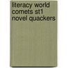 Literacy World Comets St1 Novel Quackers door Pat Moon
