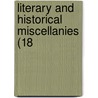Literary And Historical Miscellanies (18 door Onbekend