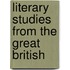 Literary Studies From The Great British