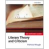 Literary Theory & Criticism: Oxf Guide C by Waugh