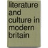 Literature And Culture In Modern Britain