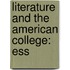 Literature And The American College: Ess