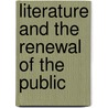 Literature and the Renewal of the Public door Susan Vanzanten Gallagher