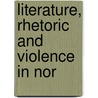 Literature, Rhetoric and Violence in Nor by Patrick Grant