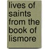Lives Of Saints From The Book Of Lismore