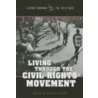 Living Through the Civil Rights Movement by Charles George