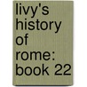 Livy's History Of Rome: Book 22 door Titus Livius