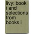 Livy: Book I And Selections From Books I