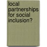Local Partnerships For Social Inclusion? door Jim Walsh