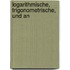 Logarithmische, Trigonometrische, Und An