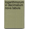 Logarithmorum Vi Decimalium Nova Tabula door Carl Bremiker